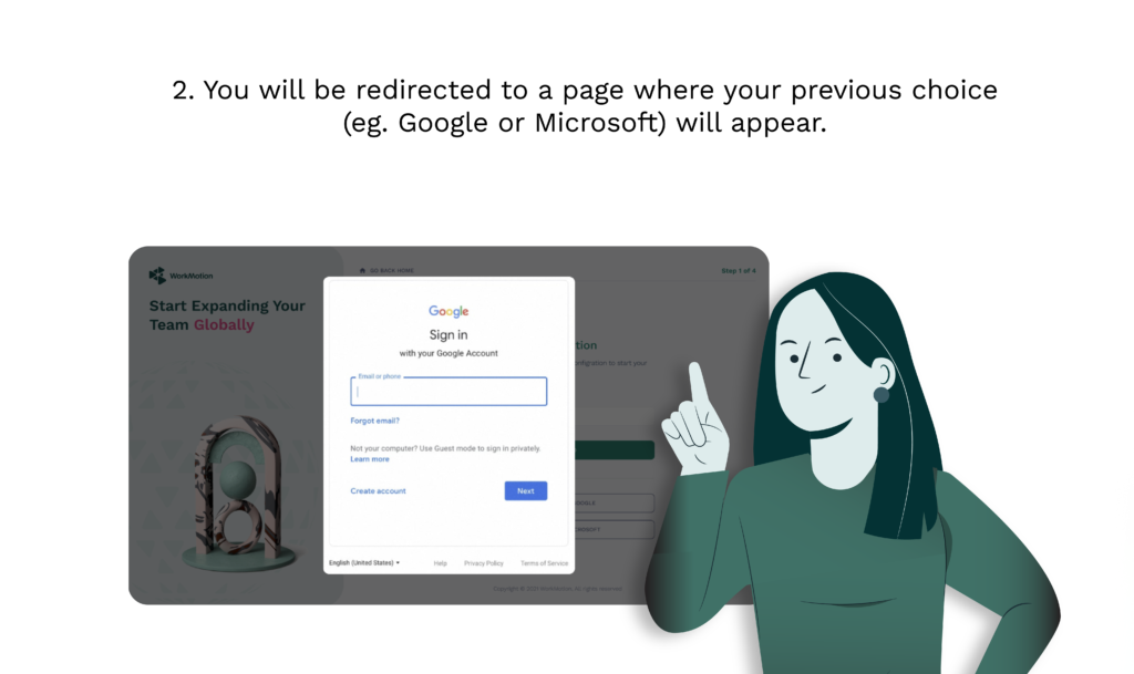An illustration showing the pop-up of Google login with the text: You will be redirected to a page where your previous choice (eg. Google or Microsoft) will appear. 